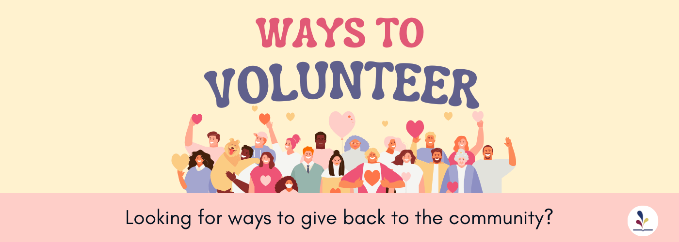 group of cartoon people with text "Ways to volunteer. Looking for ways to give back to the community?