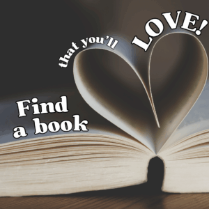 Open book with pages shaped into a heart; text "Find a book that you'll love"